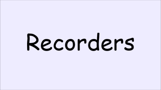 recorders